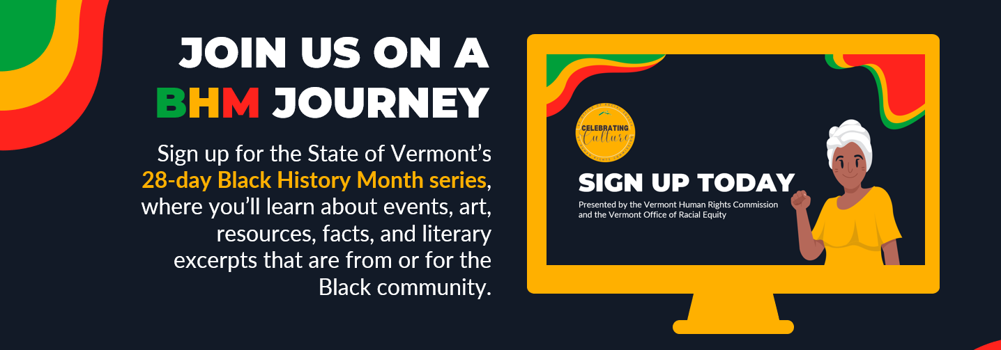 Sign up for the State of Vermont's 2023 Black History Month Journey
